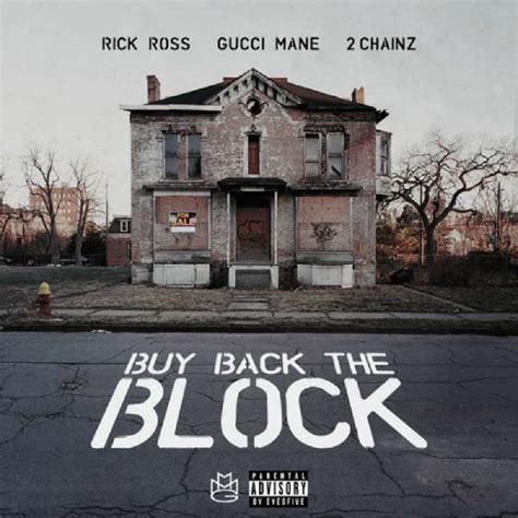 download rick ross ft gucci mane buy back the block|rick ross the block.